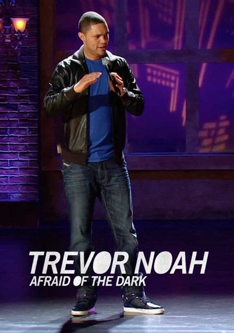 Trevor Noah: Afraid of the Dark streaming online