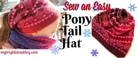 Make A Fleece Hat To Wear With Your Pony Tail My Bright Ideas