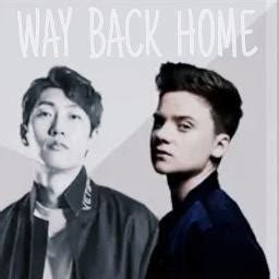 WAY BACK HOME Song Lyrics And Music By Shaun Ft Conor Maynard