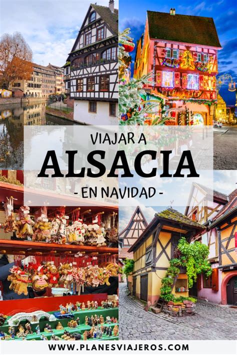 Una Escapada M Gica A Alsacia En Navidad Planes Viajeros