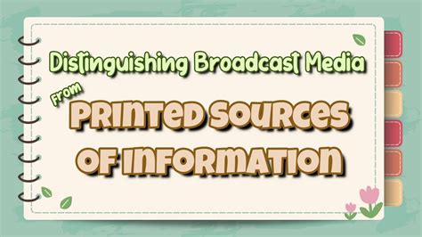 Distinguishing Broadcast Media From Printed Sources Of Information