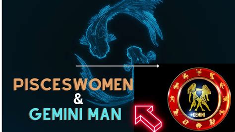 The Incredible Impact Of Pisces Woman And Gemini Man Youtube