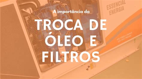 A importância da Troca de Óleo e Filtros