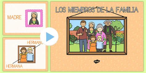 Presentación: Los miembros de la familia (teacher made)