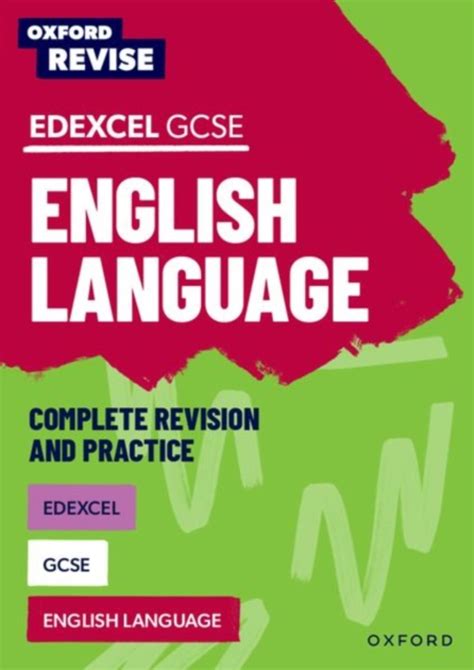 Oxford Revise Edexcel Gcse English Language Complete Revision And