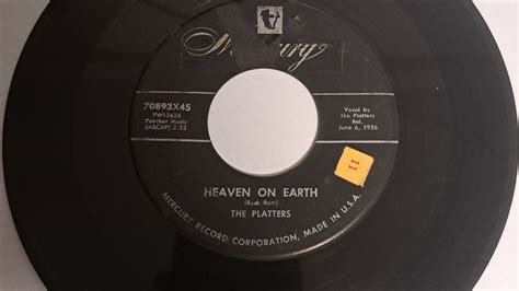 Heaven On Earth The Platters Mercury 70893x45 1956 Youtube