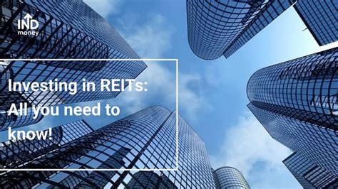 Real Estate Investment Trusts Reits All You Need To Know On How To