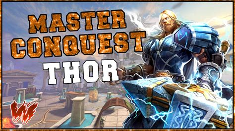 Thor El Mejor Jungla Warchi Smite Master Conquest S7 Youtube