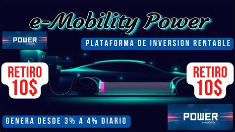 Retiro 10 Emobility Power Genera 3 A 4 Diario Como Ganar USDT