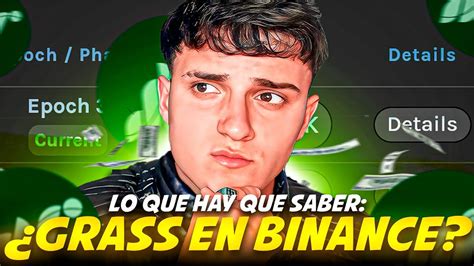 ¿grass Se Listara En Binance Fecha Confirmada Noticias Importantes Youtube