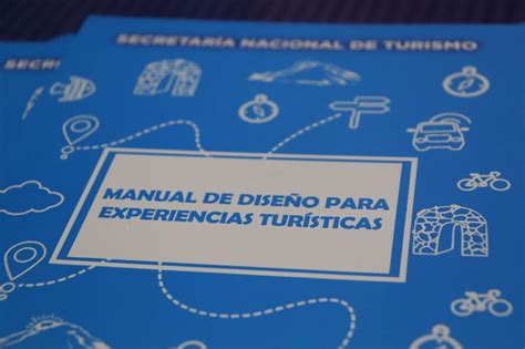 Senatur Presenta Oficialmente El Manual De Dise O Para Experiencias