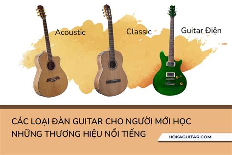 10 Hợp Âm Đàn Guitar Cơ Bản Và Đầy Đủ Nhất Cho Người Mới