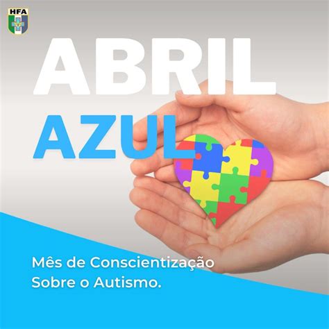 ABRIL AZUL Mês de Conscientização sobre o Autismo Hospital das