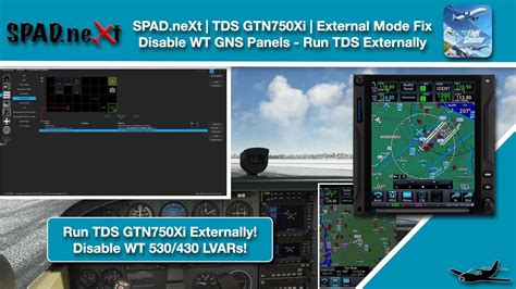 MSFS TDS GTN750Xi External Mode SPAD NeXt LVAR Fix YouTube