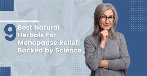 9 Best Natural Herbal Menopause Relief Backed By Science