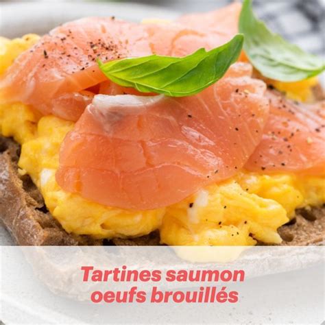 Ces Tartines Au Saumon Et Aux Oeufs Brouill S Sont Croquer En Moins