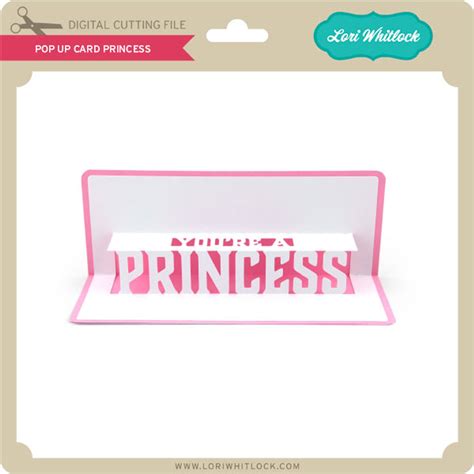 Pop Up Card Princess - Lori Whitlock's SVG Shop