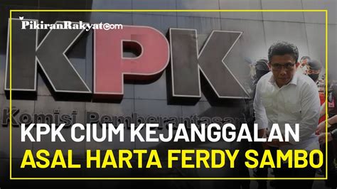 Dicurigai Punya Kekayaan Tak Wajar KPK Mulai Cium Kejanggalan Asal