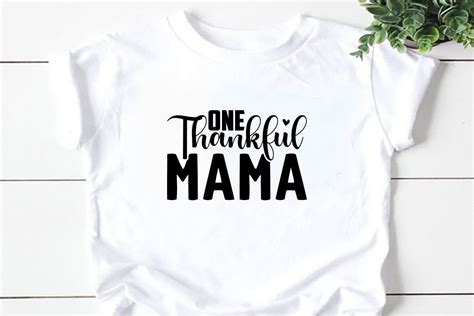 One Thankful Mama Svg Graphic By Mk Design Store · Creative Fabrica