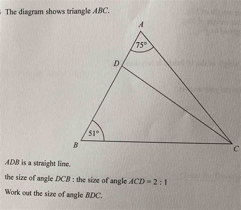 Solved The Diagram Shows Triangle Abc Adb Is A Straight Line The