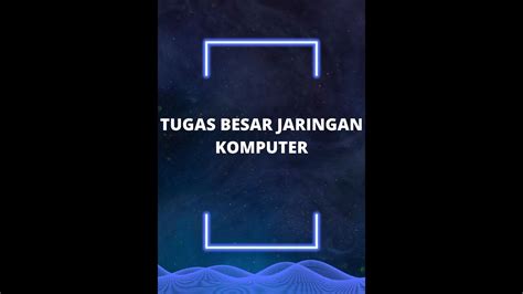 Tugas Besar Jaringan Komputer 123220164 Youtube