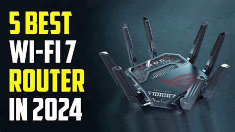 5 Best Wifi 7 Routers 2024 Best Wifi 7 Router 2024 Youtube