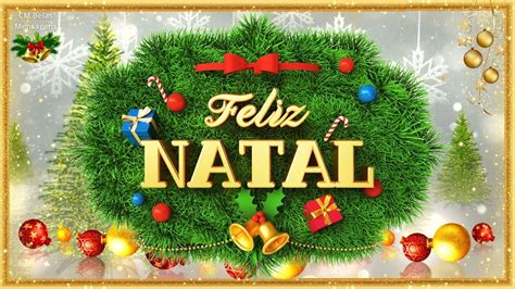 Bom Dia Linda Mensagem De Natal Feliz Natal Youtube