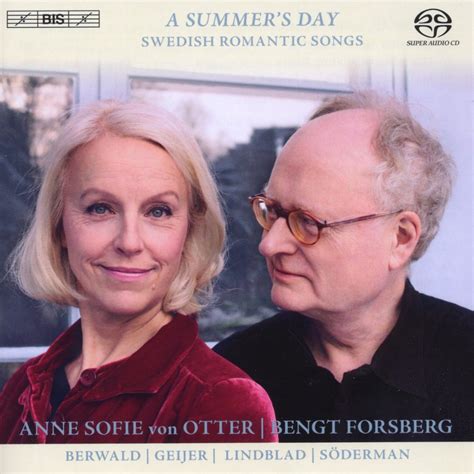 Anne Sofie Von Otter Bengt Forsberg Swedish Romantic Songs Cd