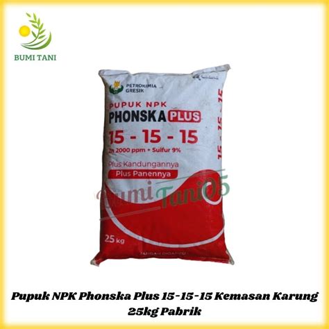 Jual Pupuk NPK Phonska Plus 15 15 15 Karung 25Kg Shopee Indonesia