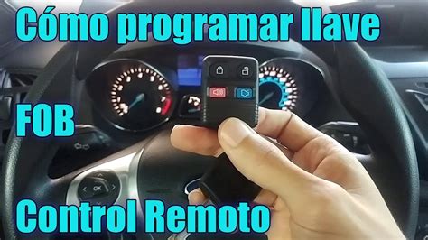 C Mo Programar Llave De Veh Culo O Control Remoto Ford Fob Youtube