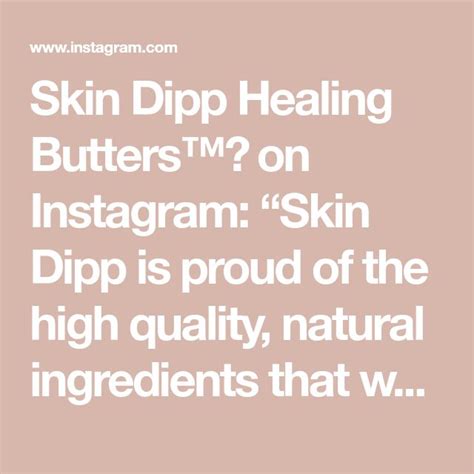 Skin Dipp Healing Butters™️ On Instagram Skin Dipp Is Proud Of The