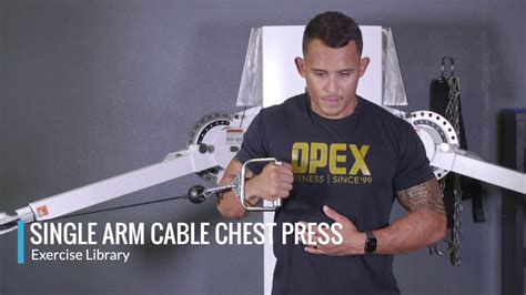 Single Arm Cable Chest Press OPEX Exercise Library YouTube