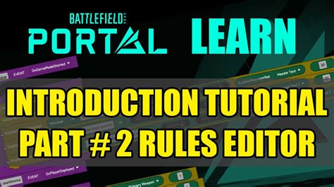 Battlefield 2042 Portal Rules Editor Tutorial Pt2 Build Your First Game Mode One In The