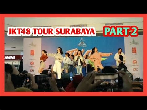 JKT48 Flying High 10th Anniv TOUR SURABAYA PART 2 SherlinaMS YouTube