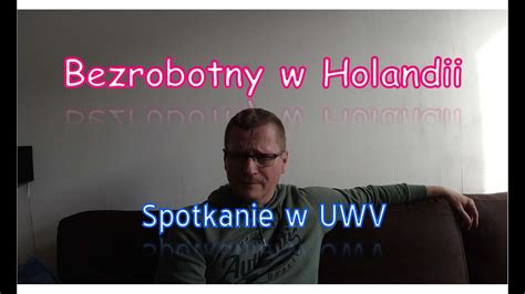 Spotkanie W Uwv Bezrobotny W Holandii Youtube