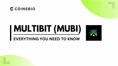 What Is Multibit MUBI How It Works Features And Team