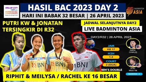 Hasil Badminton Asia Championship 2023 Hari Ini Day2 Meilysa Rachel Ke