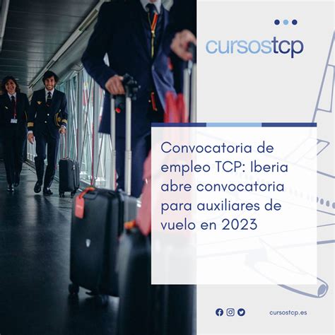 Convocatoria De Empleo Tcp Iberia Abre Convocatoria Para Auxiliares De