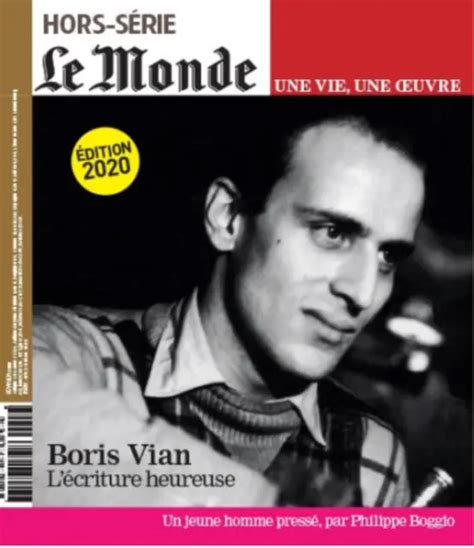 LE MONDE HORS SÉRIE Une vie une oeuvre BORIS VIAN NEUF EUR 29 95