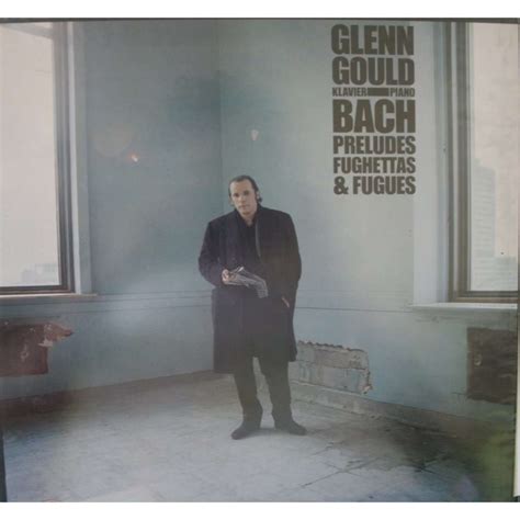 Bach Preludes Fughettas And Fugues By Glenn Gould Lp With