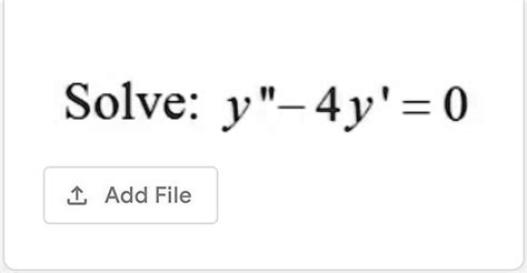 Solved Solve Y4y 0 1 Add File