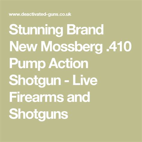 Stunning Brand New Mossberg 410 Pump Action Shotgun Live Firearms