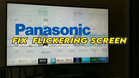 Flickering Flashing Tv Screen How To Fix Panasonic Tv With Solutions