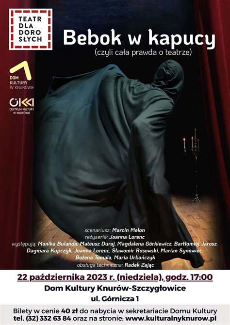 Komedia Bebok W Kapucy Czyli Ca A Prawda O Teatrze Teatr Dla