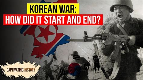 How The Korean War Started And Ended Youtube