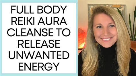 Full Body Reiki Aura Cleansing YouTube