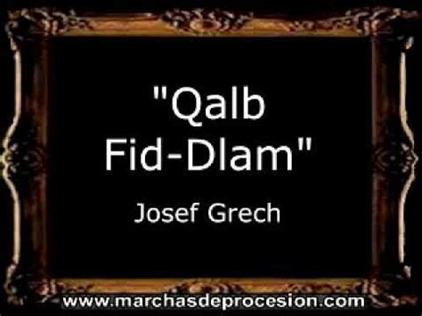 Qalb Fid Dlam Josef Grech MA YouTube