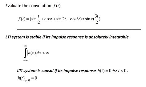 Solved Evaluate The Convolution F T T Зt F T Sin —