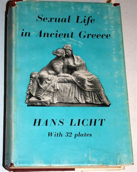 Sexual Life In Ancient Greece Hans Licht Books