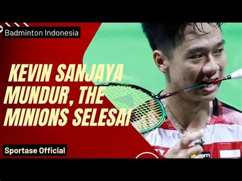 The Minions Berakhir Kevin Sanjaya Susul Marcus Gideon Mundur Dari